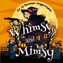 Whimsy and Mimsy