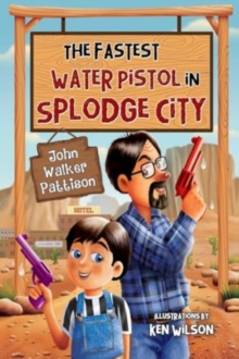 The Fastest Water Pistol in Splodge City