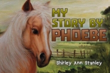 My Story by Phoebe