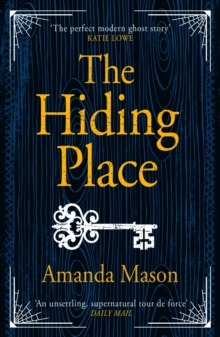 The Hiding Place : The most unsettling ghost story you'll read this year