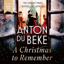 A Christmas to Remember : From the King of the Ballroom, Anton Du Beke, CD-Audio Book A Christmas to Remember : From the King of the Ballroom, Anton Du Beke, CD-Audio Book