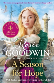 A Season for Hope : The heartwarming tale from Britain's best-loved saga author