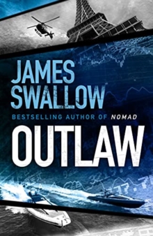 Outlaw : The incredible new thriller from the master of modern espionage