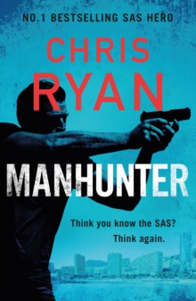 Bonnier Books Uk Manhunter , The Explosive Thriller From The No.1 Bestselling Sas Hero