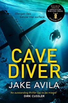 Cave Diver : The most fast-paced action-packed thriller youll read this year