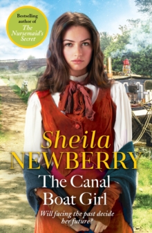 The Canal Boat Girl : A heartwarming novel from the Queen of family saga