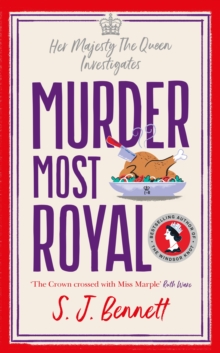 Murder Most Royal : The royally brilliant murder mystery from the author of THE WINDSOR KNOT