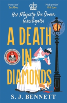 A Death in Diamonds : The brand new 2024 royal murder mystery from the author of THE WINDSOR KNOT