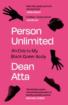 Person Unlimited : An Ode to My Black Queer Body