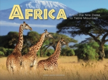 Africa : From the Nile Delta to Table Mountain