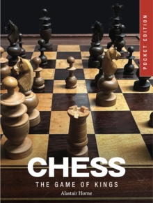 Chess : The Game of Kings
