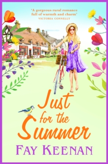 Just for the Summer : Escape to the country for the perfect romantic read