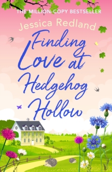 Boldwood Books Finding Love At Hedgehog Hollow , An Emotional Heartwarming Read You Won't Be Able To Put Down