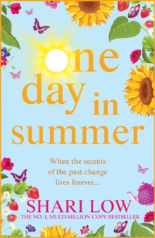 One Day In Summer : The perfect uplifting read from bestseller Shari Low