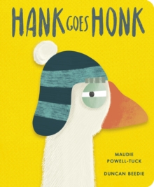 Hank Goes Honk