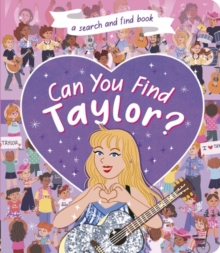 Can You Find Taylor? : A Search and Find book