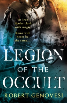 Legion of the Occult : A Thrilling, Action-Packed Fantasy Escape