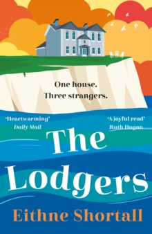 The Lodgers : An uplifting and heart-warming tale of friendship, community and a mystery package