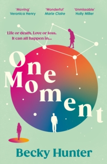 One Moment : 'Fans of Jojo Moyes will devour this stunning tale' Sunday Express