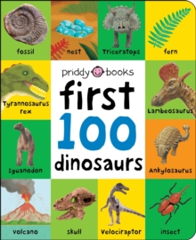 First 100 Dinosaurs