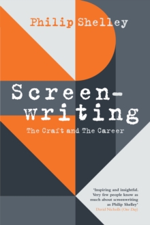 Screenwriting : The Craft and The Career