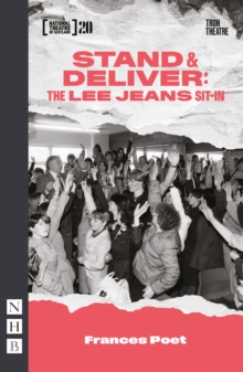 Stand & Deliver: The Lee Jeans Sit-In