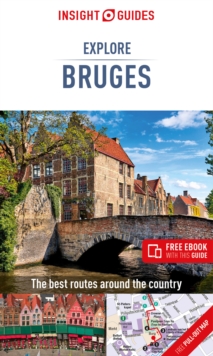 Insight Guides Explore Bruges (Travel Guide With Free eBook)