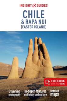 Insight Guides Chile & Rapa Nui (Easter Island): Travel Guide with eBook