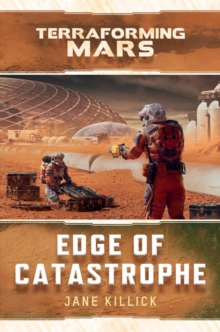 Aconyte Edge Of Catastrophe , A Terraforming Mars Novel