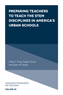 Preparing Teachers to Teach the STEM Disciplines in America's Urban Schools