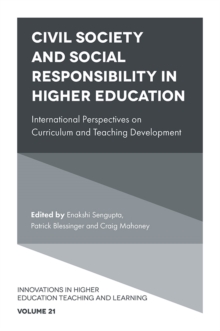 Civil Society and Social Responsibility in Higher Education : International Perspectives on Curriculum and Teaching Development, Hardback Book Civil Society and Social Responsibility in Higher Education : International Perspectives on Curriculum and Teaching Development, Hardback Book