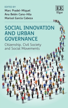 Social Innovation and Urban Governance : Citizenship, Civil Society and Social Movements