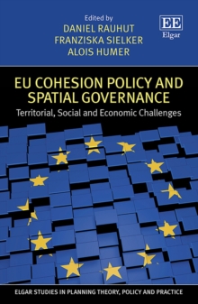 EU Cohesion Policy and Spatial Governance : Territorial, Social and Economic Challenges