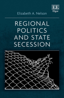 Regional Politics and State Secession