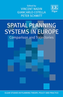 Spatial Planning Systems in Europe : Comparison and Trajectories