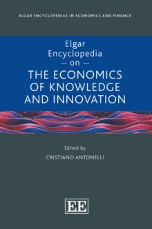 Elgar Encyclopedia on the Economics of Knowledge and Innovation