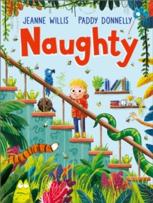 Naughty : A hilarious picture book for children | Ages 3-5