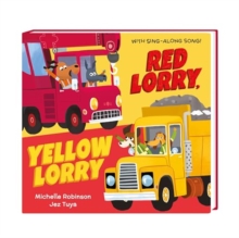 Red Lorry, Yellow Lorry : Board Book