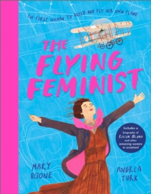 The Flying Feminist : The first woman to build and fly her own plane
