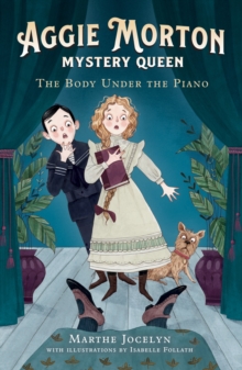 Aggie Morton, Mystery Queen: The Body Under the Piano