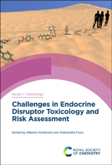 Challenges in Endocrine Disruptor Toxicology and Risk Assessment