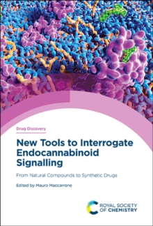 New Tools to Interrogate Endocannabinoid Signalling : From Natural Compounds to Synthetic Drugs