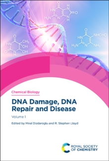 DNA Damage, DNA Repair and Disease : Volume 1