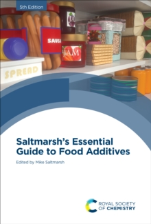 Saltmarsh's Essential Guide to Food Additives