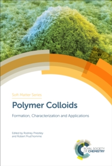 Polymer Colloids : Formation, Characterization and Applications