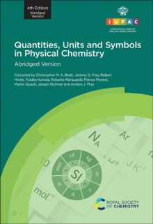 Quantities, Units and Symbols in Physical Chemistry : 4th Edition, Abridged Version