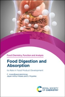 Food Digestion and Absorption : Its Role in Food Product Development