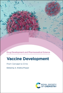 Vaccine Development : From Concept to Clinic