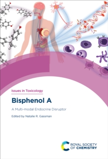 Bisphenol A : A Multi-modal Endocrine Disruptor