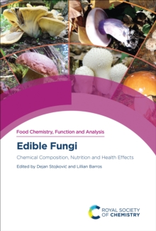 Edible Fungi : Chemical Composition, Nutrition and Health Effects